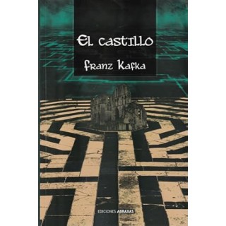 El castillo - Franz Kafka